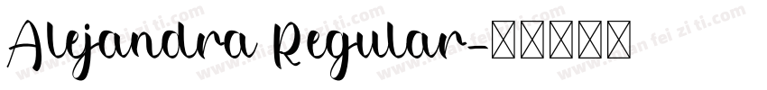 Alejandra Regular字体转换